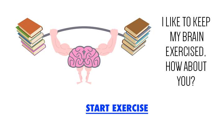 Engaging in a daily quiz will help maintain the strength and health of your brain.