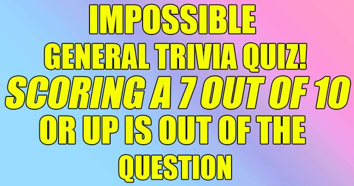 Can you achieve a score of 7 or higher?