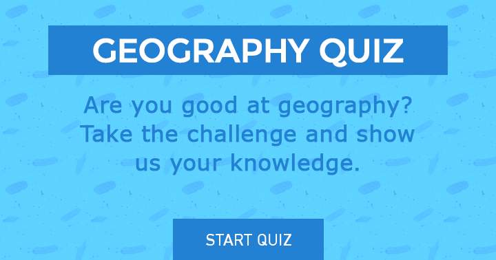 Demonstrate your geography knowledge by taking on this challenge.