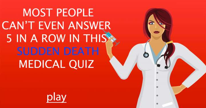 Quiz on Sudden Medical Deaths.