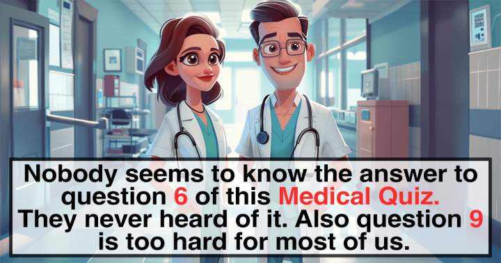 Quiz on Medicine