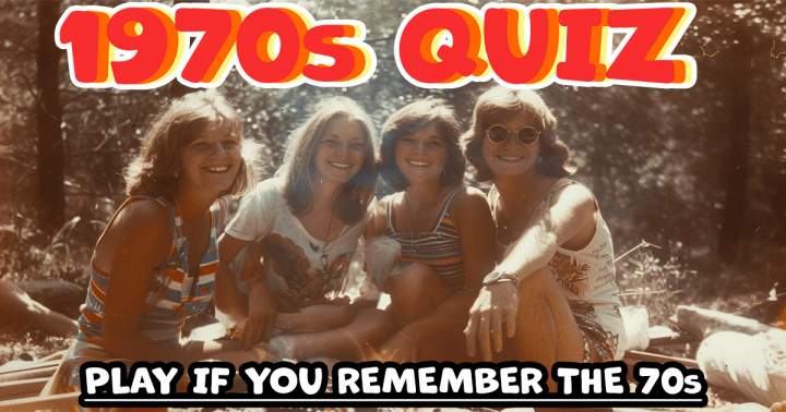 Challenging 1970s Quiz