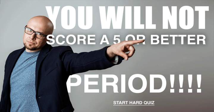 This quiz is unbeatable, end of story!