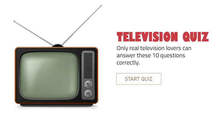 TV Trivia quiz. Can you get a perfect 10?