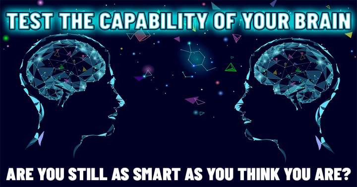 Scoring a 10 indicates you have a youthful brain.