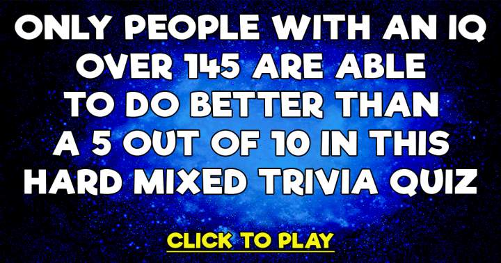 Challenging Mixed Trivia Quiz