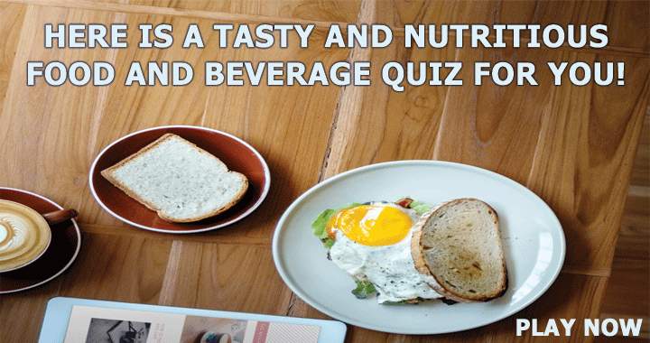 An appetizing and healthy quiz!