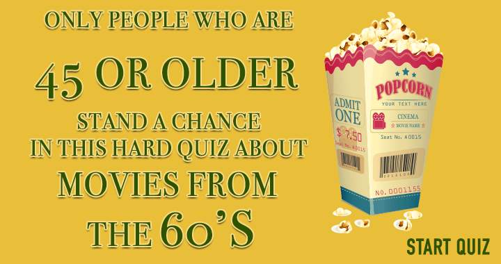 Try to achieve a score of 6 in the '60s Movies' Quiz.