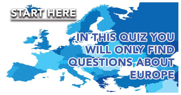 Conquer this quiz on Europe!