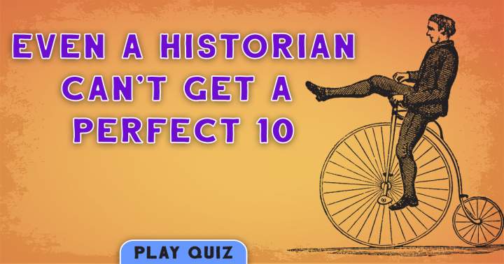 Give this History Quiz a shot.