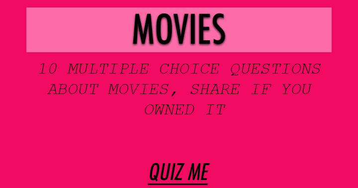 Challenge your movie expertise with these 10 challenging questions and share them if you find them easy!