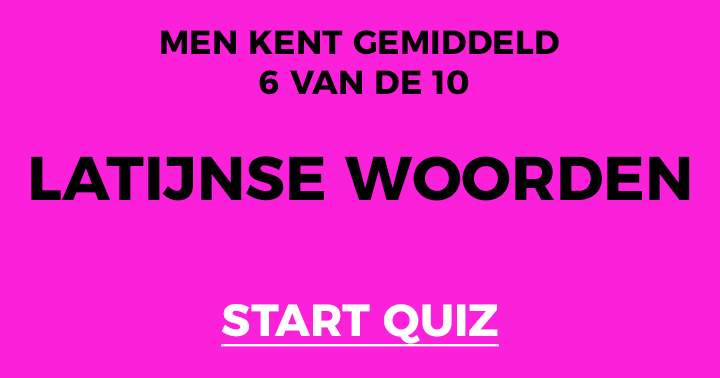 Latijnse woorden quiz