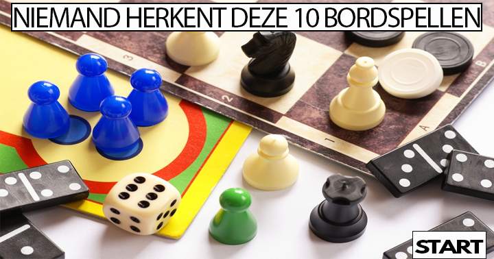 10 bordspellen, je herkent ze nooit allemaal!