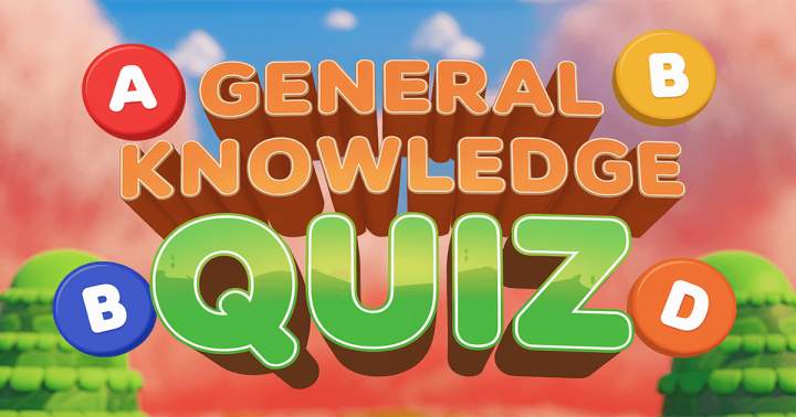 General Knowledge Quiz