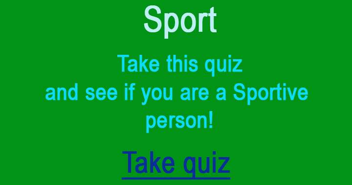 Are you a fan of sports?