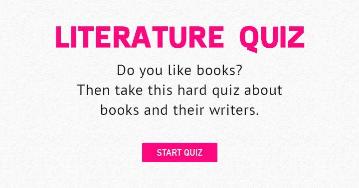 Are you a fan of books? Try this challenging quiz on books and their authors.