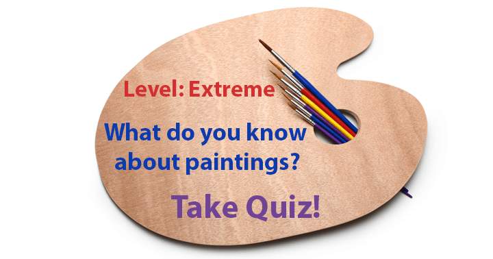 Banner for 10 Extreme-Level Questions on Paintings!