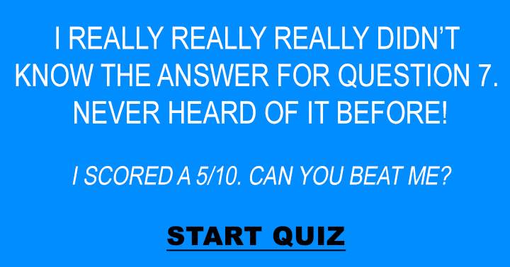 Banner for Have you ever heard about question 7?