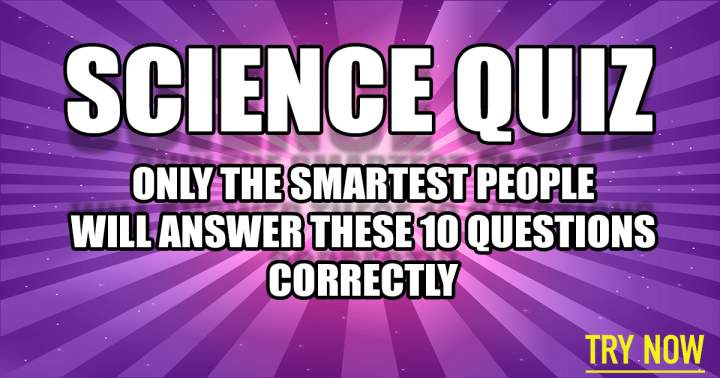 Demanding Science Trivia Test