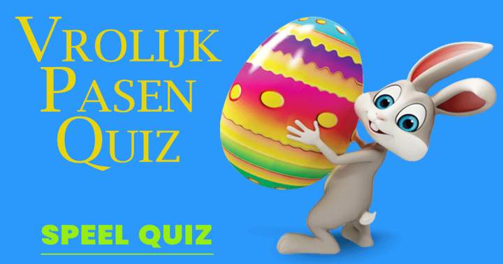 Banner for De Enige Echte Vrolijk Pasen Quiz