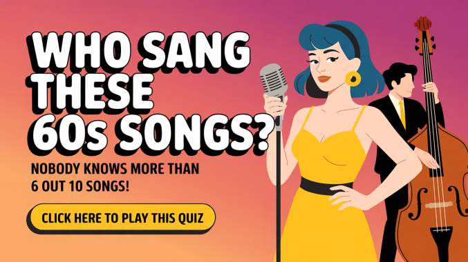 Banner for Who Sang These 60s Songs?