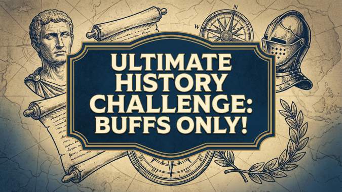 Banner for Can You Pass This Insanely Difficult History Quiz?