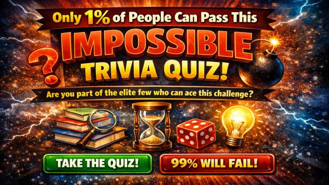 Banner for Only 1% of People Can Pass This Impossible Trivia Quiz!