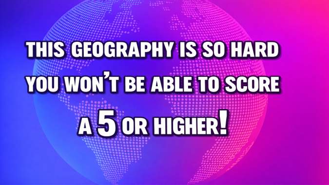 Banner for 10 difficult geography questions