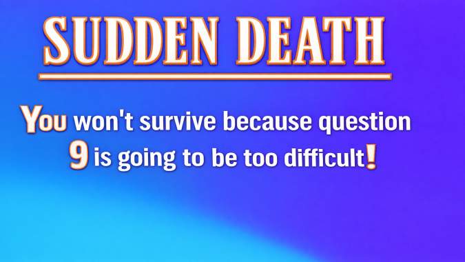 Banner for 15 Sudden Death Questions