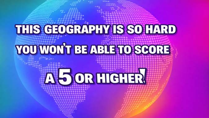 Banner for 10 difficult geography questions