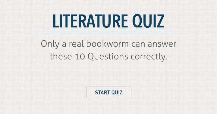 Do you like to read books? Then this is the right quiz for you!