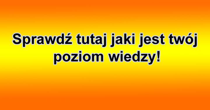 Większość ludzi posiada średni poziom wiedzy 