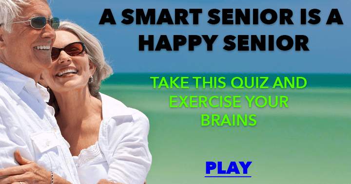 Are you a smart and happy senior?