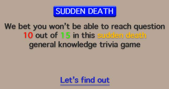 Beware of this sudden death quiz