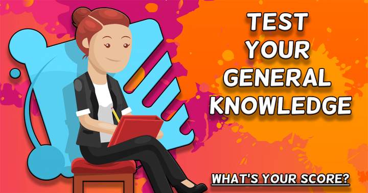 Test Your General Knowledge