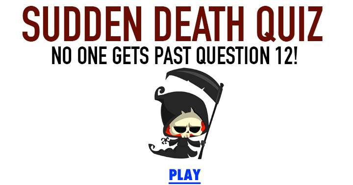 Sudden Death Quiz