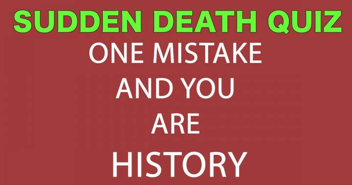 Sudden Death Quiz