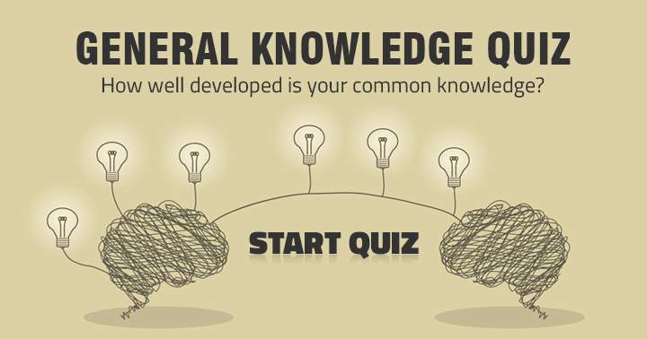 How Well developed is you general Knowledge? Share if you owned it.