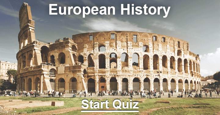 Are you a European? Show your knowledge with these questions!