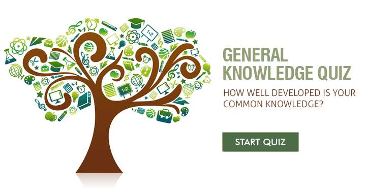 How well developed is your common knowledge? Test it with this fun Trivia Quiz.