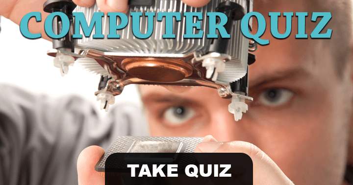 Very hard Computer Quiz. Are you a computer nerd?