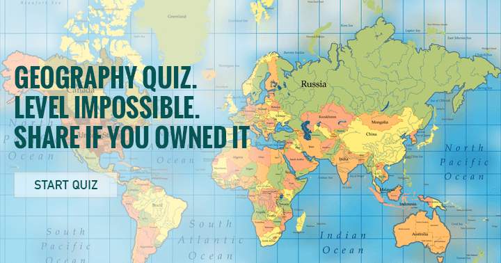 Geography quiz. Level Impossible.