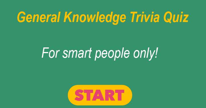 General knowledge quiz. Smart People Only.